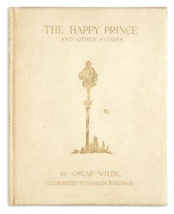 (ROBINSON, CHARLES.) Wilde, Oscar. The Happy Prince and Other Stories.